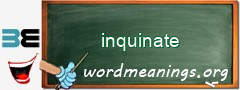 WordMeaning blackboard for inquinate